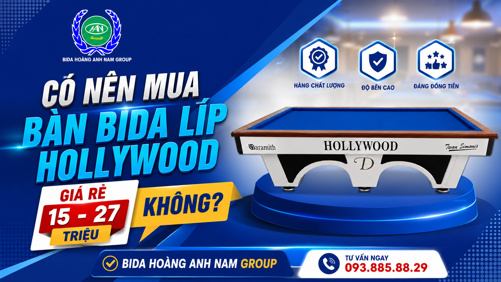 CÓ NÊN MUA BÀN BIDA LÍP HOLLYWOOD GIÁ RẺ 15 - 27 TRIỆU KHÔNG?