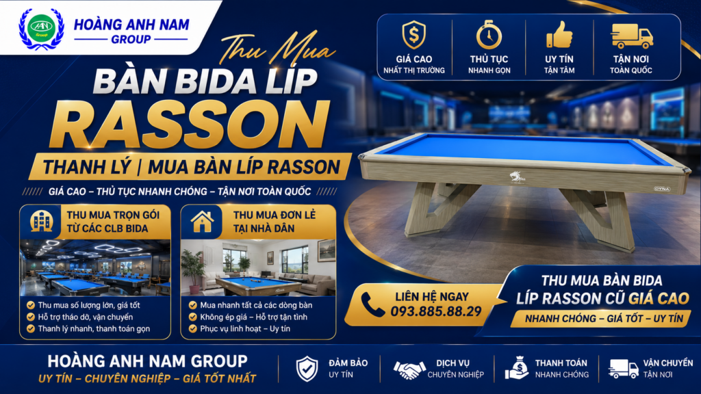 Thu Mua Bàn Bida Líp Rasson Thanh Lý | Mua Bàn Líp Rasson | Hoàng Anh Nam Group