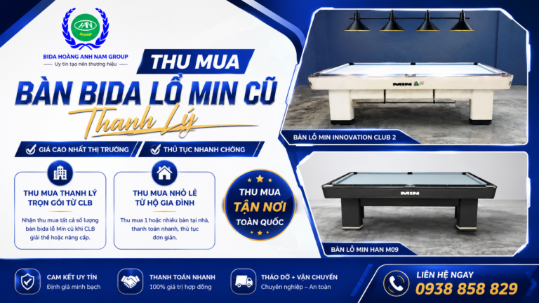 Thu Mua Bàn Bida Lỗ Min Cũ Thanh Lý, Giá Cao, Trọn Gói Tận Nơi