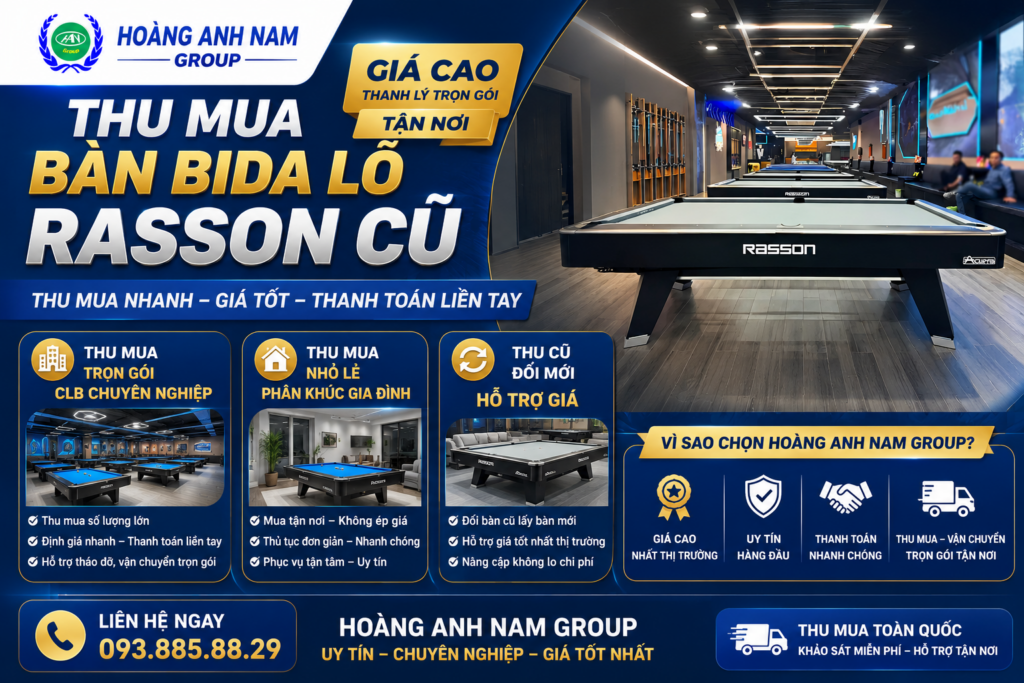 Mua Bàn Bida Lỗ Rasson Thanh Lý Giá Cao | Hoàng Anh Nam Group